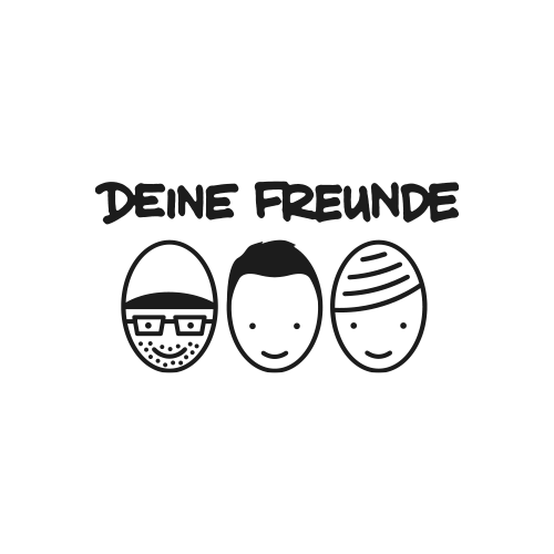 DEINE FREUNDE